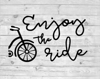Download Enjoy The Ride Svg Etsy