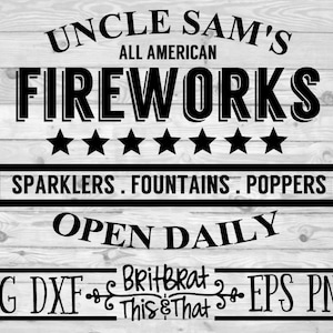 Uncle Sam&#39;s Fireworks .svg .dxf .eps .png