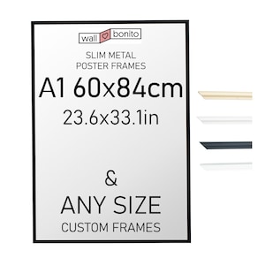 Puede incluir: Un marco de póster rectangular de metal fino negro con texto sobre fondo blanco que dice wall bonito SLIM METAL POSTER FRAMES A1 60x84cm 23.6x33.1in & ANY SIZE CUSTOM FRAMES. Cuatro muestras de perfiles de marco en beige, blanco, negro y blanco.