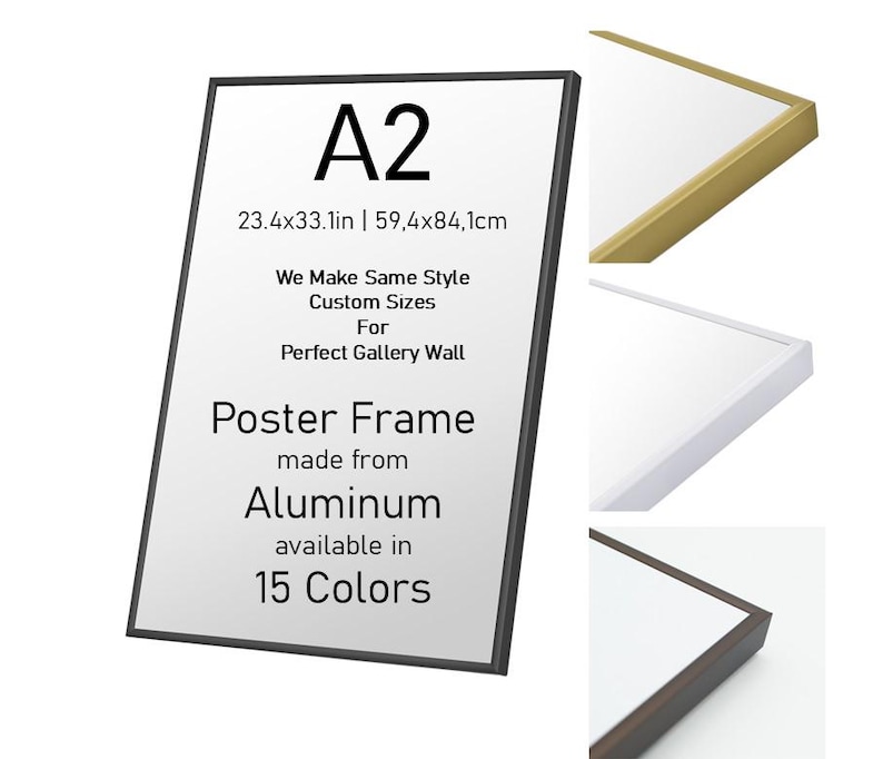 Puede incluir: Un marco de p&oacute;ster A2 negro, 59,4 x 84,1 cm, hecho de aluminio. El marco est&aacute; disponible en 15 colores y est&aacute; dise&ntilde;ado para una pared de galer&iacute;a perfecta. La imagen tambi&eacute;n muestra muestras de esquinas de marco doradas, blancas y marrones.