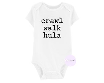 Keiki Collection- Crawl Walk Hula - Unisex Baby Onesie