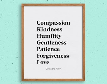 Colossians 3:12-14, Bible Verse Quote To Print, Kindness Office Wall Art, Forgiveness & Love Poster, Colossians Printable Wall Decor