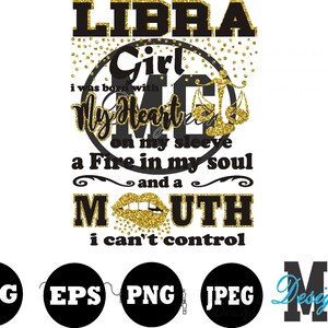 Libra Girls SVG, Libra zodiaku SVG, urodziny października SVG, natychmiastowe pobieranie Cricut, znaki zodiaku SVG, cytaty SVG, urodziłem się z moim sercem