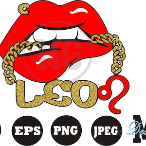 Lips leo svg, birthday svg, queen svg, lips cut files, kiss svg, diva svg for cricut, dripping svg,cutting files, png