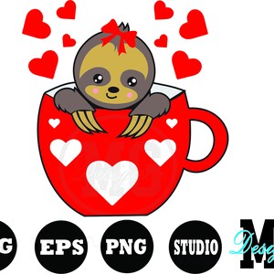 valentines day svg, sloth svg files,coffee svg images, cut files, printables  valentines day mug, printables valentines, love svg,cute sloth