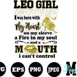 Leo Girls SVG, Leo Zodiak SVG, urodziny lipca SVG, natychmiastowe pobieranie Cricut, znaki zodiaku SVG, usta SVG, urodziłem się z moim sercem..