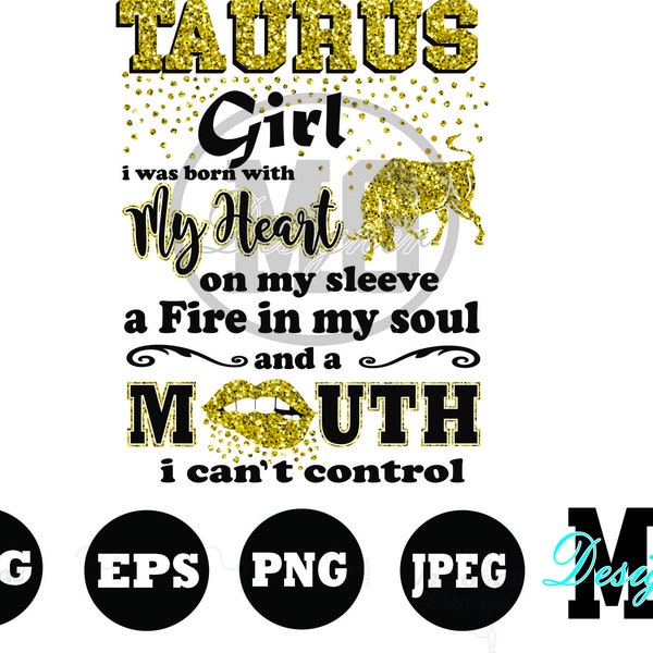 Taurus woman svg, I was born with my heart on my sleeve a fire my soul,african american,zodiac, birthday svg , horoscope, sign, month,svg