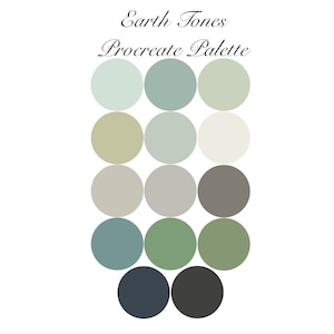 May include: A color palette of 15 muted earth tones, including shades of green, blue, gray, and beige. The palette is titled "Earth Tones Procreate Palette".