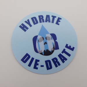 Hydrate or Diedrate vinyl sticker