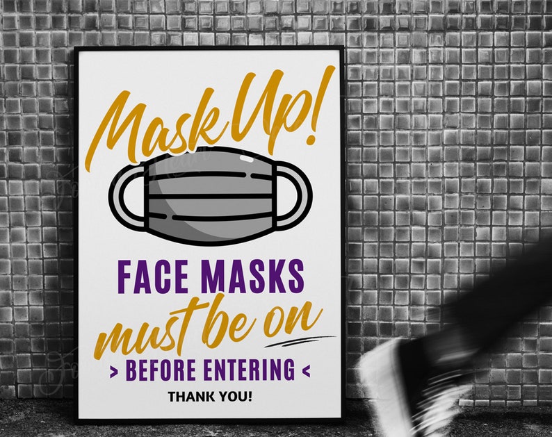 Mask Up PRINTABLE Sign Masks Must Be On Before Entering Wear Etsy