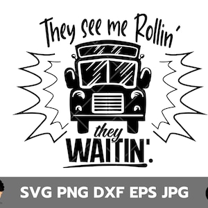 彼らは私が転がっているのを見て待っています svg、スクールバス svg、バス運転手 svg、スクールバス svg、面白い学校 svg、バス運転手 svg、クリカット シルエット