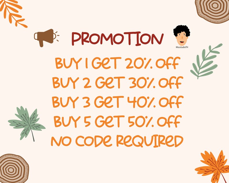 May include: A graphic with fall-themed leaves and a megaphone announcing a promotion: Buy 1 get 20% off, Buy 2 get 30% off, Buy 3 get 40% off, Buy 5 get 50% off. No code required.