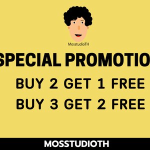 May include: A yellow background with black text that reads "SPECIAL PROMOTION" and "BUY 2 GET 1 FREE" and "BUY 3 GET 2 FREE". The text "MOSSTUDIOTH" appears at the top and bottom of the image.