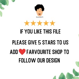 May include: A graphic with a cartoon character and five stars. The text reads: "IF YOU LIKE THIS FILE PLEASE GIVE 5 STARS TO US ADD FARVOURITE SHOP TO FOLLOW OUR DESIGN"
