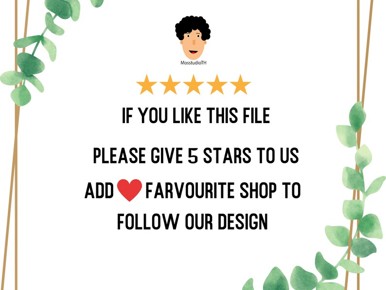 May include: A graphic with a cartoon character and five stars. The text reads: "IF YOU LIKE THIS FILE PLEASE GIVE 5 STARS TO US ADD FARVOURITE SHOP TO FOLLOW OUR DESIGN"