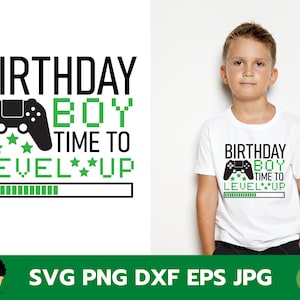 Czas na awans solenizanta Gaming svg, Birthday boy Svg, czas na awans solenizanta Svg, Gaming svg, gry wideo svg, gamer Svg, prezent dla brata