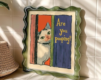 Funny Cat Bathroom Art Print: Retro "Are You Pooping?" Whimsical Decor