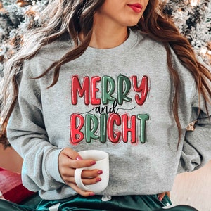 Merry and Bright Sweatshirt, Christmas Sweatshirt, Family Christmas Sweatshirt, Christmas Sweatshirts for Women, Merry Christmas Sweatshirt