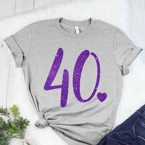 Hello 40 Heart Shirt, 40th Birthday Shirt, Fortieth Birthday Shirt, Birthday Trip Shirt, 40th Birthday Idea, 40th Birthday Gift
