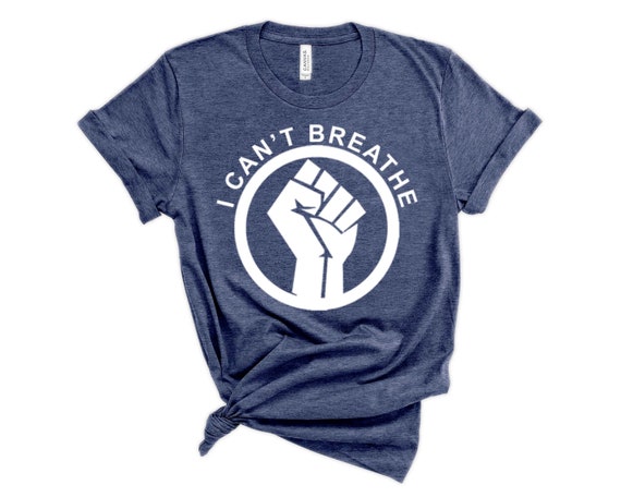I Can't Breathe, Black Lives Matter Shirt, Civil Rights, Justice, Freedom Shirt, Until We Have Justice For All