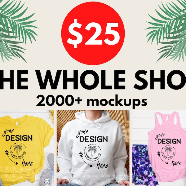 Whole Shop Mockup Bundle – Tshirt, Tank Top, Hoodie, Sweatshirt, Kids mockups – Bella Canvas, Next Level, Gildan – All Seasons - Mega Bundle