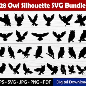 May include: A collection of 28 black owl silhouette designs in various poses, including flying and perched positions. The image includes the text "28 Owl Silhouette SVG Bundle" and file type options: EPS, SVG, JPG, PNG, and PDF. Digital download.