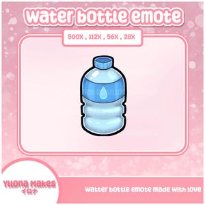 May include: A cartoon illustration of a blue water bottle with a white cap and a blue water drop on the label. The image is surrounded by a pink border with the text "water bottle emote" and "watter bottle emote made with love" in white.