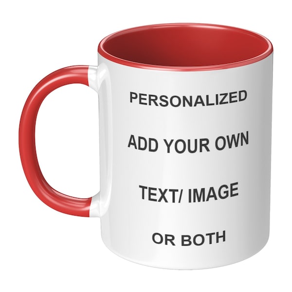 Taza de cerámica blanca de 11 oz / Taza personalizada / Taza personalizada / Su diseño aquí / Taza de foto / Su texto aquí Taza personalizada regalo de mujer regalo de hombre