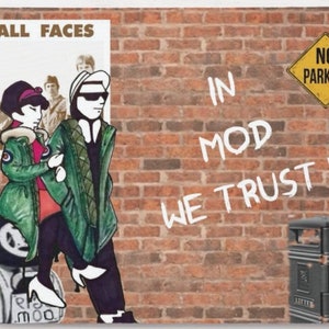 May include: A vintage-style illustration of a couple in mod clothing, a man and a woman, walking past a brick wall with the words "In Mod We Trust!" written on it. A "No Parking" sign is visible in the upper right corner of the image.