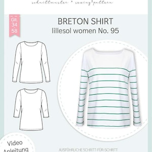 Könnte beinhalten: Ein Schnittmuster für ein Breton-Shirt, mit einem weißen Langarmshirt mit grünen horizontalen Streifen. Das Muster enthält Diagramme und den Text "BRETON SHIRT lillesol women No. 95". Das Bild enthält auch den Text "Video Anleitung Online".