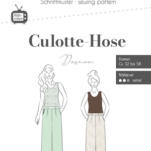 Könnte beinhalten: Ein Schnittmuster namens "Culotte-Hose" von Fadenköfer, mit Illustrationen von Frauen, die Culottes tragen. Das Muster enthält den Text "Damen" und die Größenangabe "Gr. 32 bis 58". Das Bild enthält auch ein "Näh-video"-Symbol.