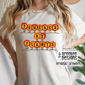 Plant-Powered Vegan T-Shirt | Vegetarian Unisex Shirt | Vegan Lifestyle Tee | Plant Lover Apparel | Flower Power Tee | Dairy-Free Fashion