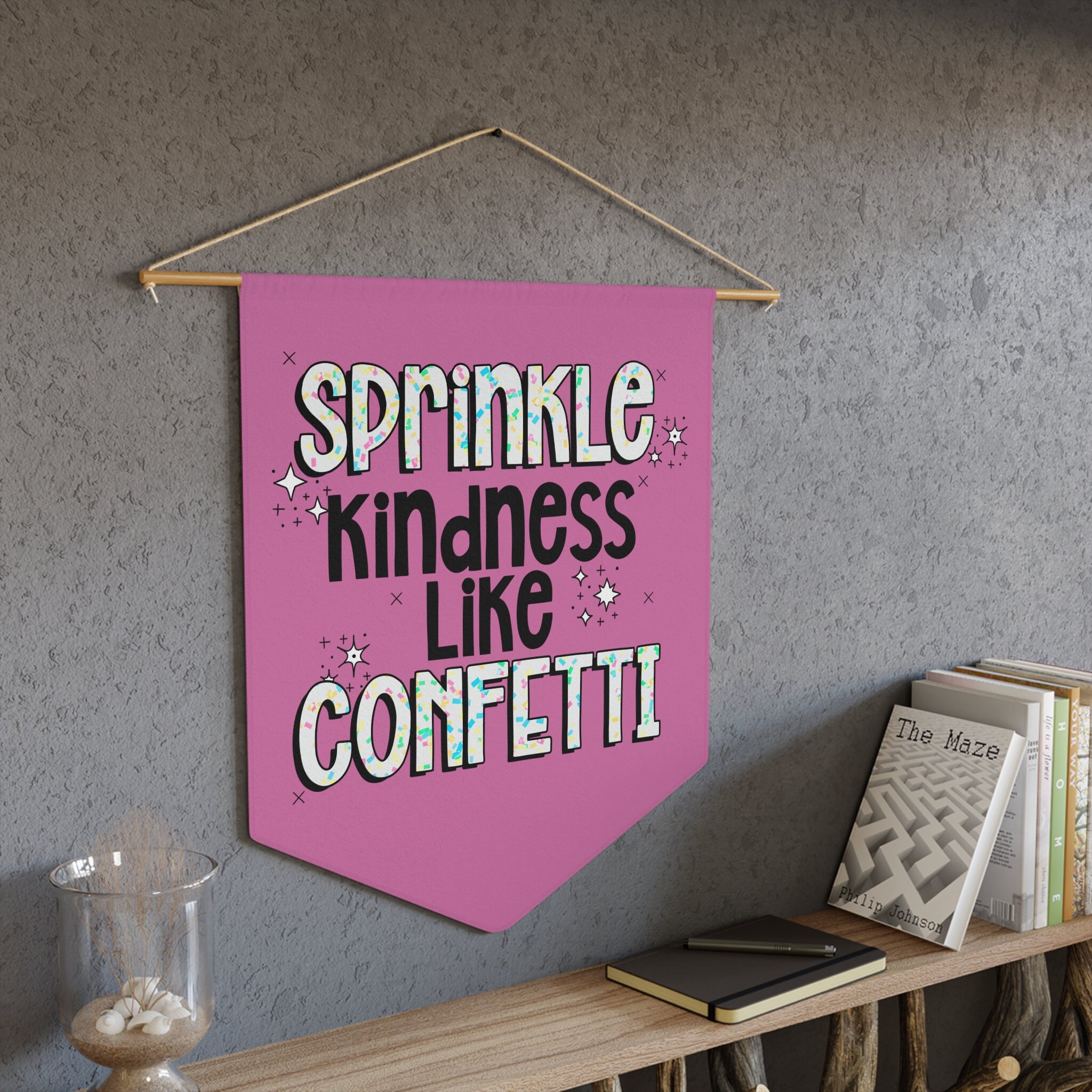 Sprinkle Kindness Like Confetti Pennant | Inspirational Wall Hanging | Classroom Rules Banner | Counselor Decor | Teacher Wall Decor