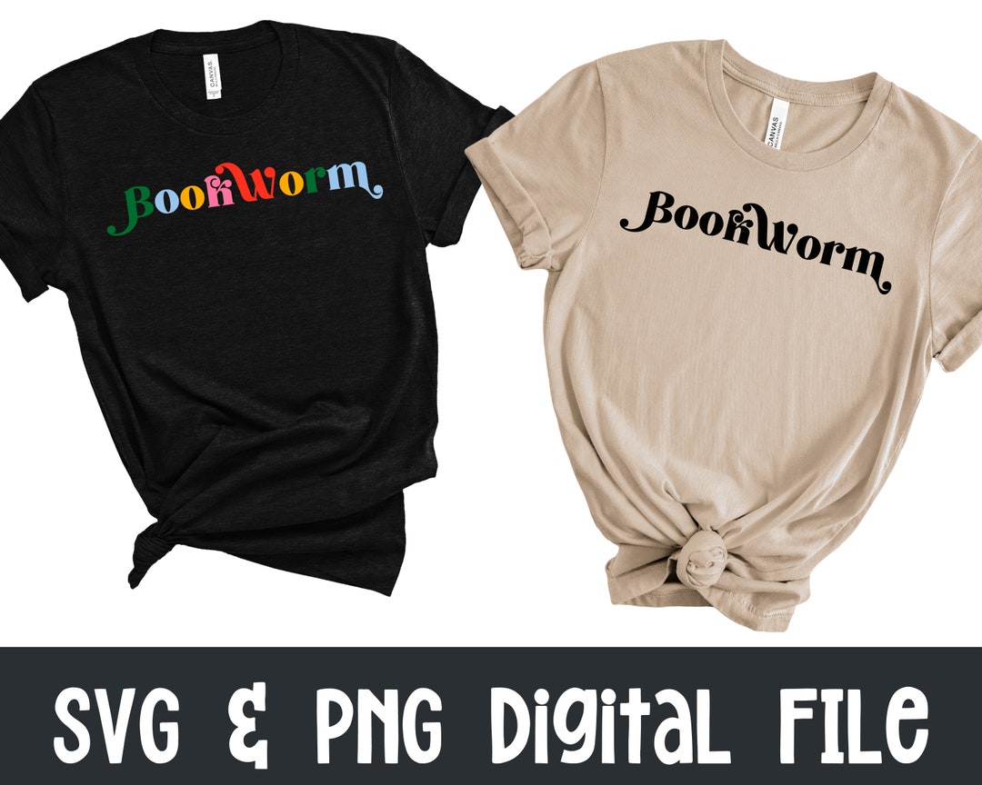 Bookworm SVG and PNG Combo Digital Download for Readers Book Svg DIY ...