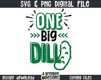 One Big Dill Pickle SVG | Tema de picles de primeiro aniversário PNG | Arquivo de corte digital de picles | Picles svg | Primeiro aniversário de menino png | Gráfico de aniversário