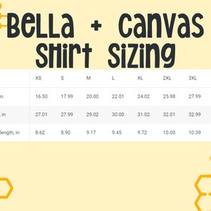 May include: A chart showing Bella + Canvas shirt sizing in inches. The chart includes measurements for width, length, and sleeve length for sizes XS through 4XL.