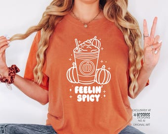 Feelin' Spicy Pumpkin Drink T-shirt | Pumpkin Spice Autumn Tee