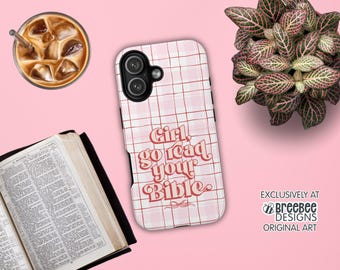 Girl Go Read Your Bible phone case | pink plaid scripture design