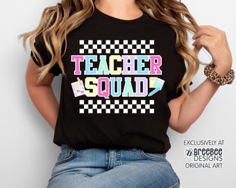 Teacher Squad Tee | Teacher Appreciation Shirt, Educator Team Graphic