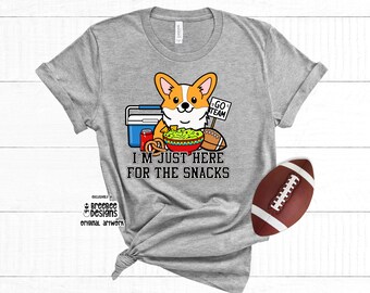 Corgi Football Im just here for the snacks Tee | Corgi Football Shirt | Tailgate Dog Shirt | I Just Hope Both Teams Have Fun