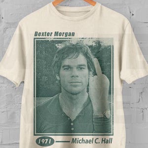 Dexter Morgan Vintage 90s shirt, Dexter Morgan Graphic Tshirt, Dexter Morgan Middle Finger Tees