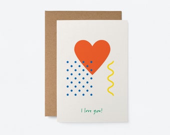 I love you - Love & Anniversary card - Valentine's Day card