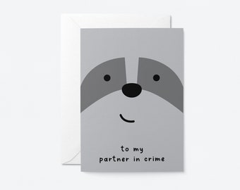 To my partner in crime - Cute Anniversary card