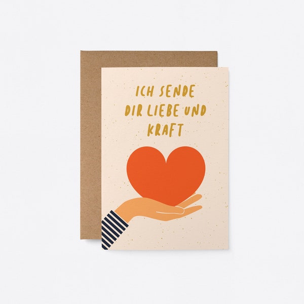 German card - Ich sende dir liebe und kraft - Sending you love and strength