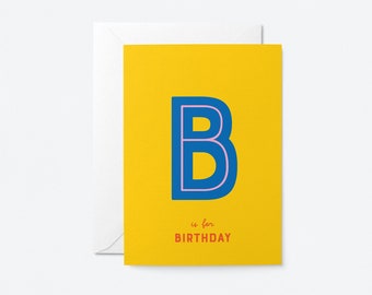 B is for Birthday - Greeting card