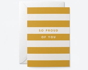 So proud of you - Congratulations card