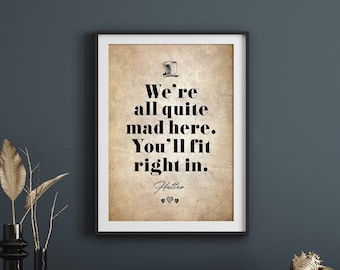 ALICE IN WONDERLAND Wall Art, Alice Digital Poster, Alice in Wonderland Gift, Alice Home Decor, Gift for Her, Mad Hatter Quote