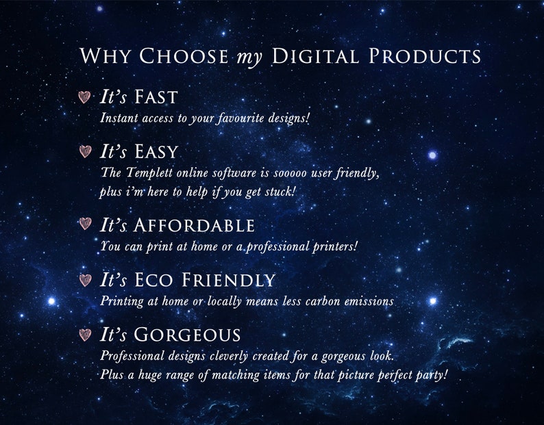 May include: A graphic with a dark blue starry background and pink hearts. The text reads "WHY CHOOSE my DIGITAL PRODUCTS" and lists five reasons to choose digital products: "It's FAST", "It's EASY", "It's AFFORDABLE", "It's ECO FRIENDLY", and "It's GORGEOUS".