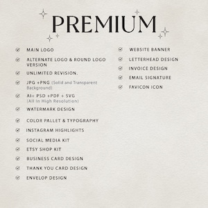 May include: A checklist of design services offered in a premium package. The services include logo design, website banner, letterhead, invoice, email signature, favicon, watermark, color palette, typography, social media kit, Etsy shop kit, business card, thank you card, and envelope design.