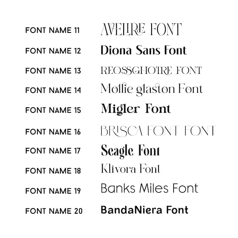May include: A list of 10 different font names, each with a unique style and design. The font names are listed in order from 11 to 20. The font names are: AVELLRE FONT, Diona Sans Font, REOSSGHOTRE FONT, Mollie glaston Font, Migler Font, BRISCA FONT FONT, Seagle Font, Klivora Font, Banks Miles Font, Banda Niera Font.